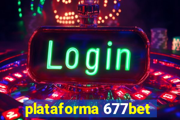 plataforma 677bet